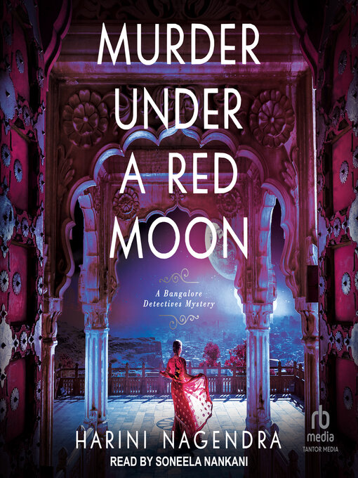 Title details for Murder Under a Red Moon by Harini Nagendra - Wait list